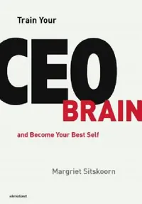 Buy Train Your CEO Brain (English, Margriet Sitskoorn) — BookShops.in