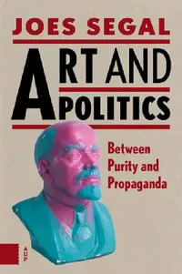Buy Art and Politics (English, Joes Segal) — BookShops.in