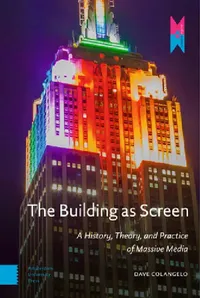 Buy The Building as Screen (English, Dave Colangelo) — BookShops.in