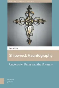 Buy Shipwreck Hauntography (English, Sara Rich) — BookShops.in