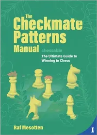 Buy The Checkmate Patterns Manual (English, Raf Mesotten) — BookShops.in