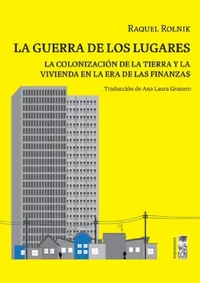 Buy La guerra de los lugares (English, Raquel Rolnik) — BookShops.in