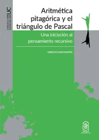 Buy Aritmética pitagórica y el triángulo de Pascal (English, Ernesto San Mart N.) — BookShops.in