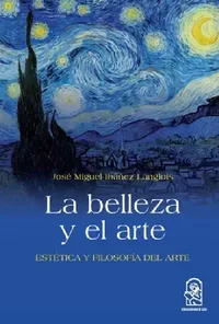 Buy La belleza y el arte (English, José Miguel Ibáñez Langlois) — BookShops.in