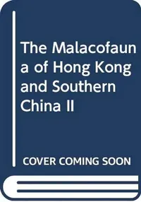 Buy The Malacofauna of Hong Kong and Southern China II (2 Vols) (English, Brian Morton) — BookShops.in