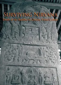Buy Surviving Nirvana - Death of the Buddha (English, Sonya S. Lee) — BookShops.in