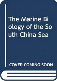 Buy The Marine Biology of the South China Sea I & II (2 Vols.) (English, Brian Morton) — BookShops.in