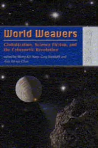 Buy World Weavers - Globalization, Science F (English, Kin Yuen Wong) — BookShops.in