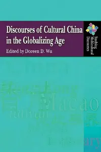 Buy Discourses of Cultural China in the Glob (English, Doreen D. Wu) — BookShops.in