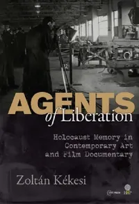 Buy Agents of Liberations (English, Zoltán Kékesi) — BookShops.in