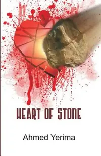 Buy Heart of Stone (English, Ahmed Yerima) — BookShops.in