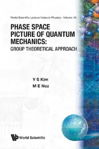 Buy Phase-Space Picture of Quantum... (V40) (English, Kim Y S) — BookShops.in