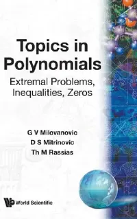 Buy Topics in Polynomials (English, Milovanovic G V) — BookShops.in