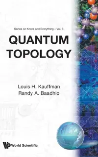 Buy Quantum Topology (V3) (English, Louis H. Kauffman | Michael P. Thorman | Randy A. Baadhio) — BookShops.in