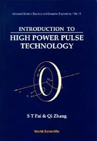 Buy Intro to High Power Pulse Technolgy(v10) (English, Pai S T) — BookShops.in