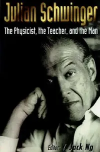 Buy Julian Schwinger (English, Ng Y J) — BookShops.in