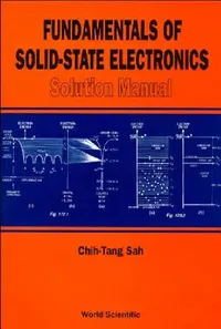 Buy Fundamentals of Solid-State Electronics (English, Chih Tang Sah) — BookShops.in