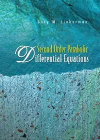 Buy Second Order Parabolic Differential Eqn (English, Lieberman Gary M) — BookShops.in
