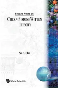 Buy Lect Notes on Chern-Simons-Witten Theory (English, Hu Sen) — BookShops.in