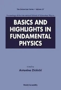 Buy Basics and Highlights in Fundamen..(V37) (English, Zichichi Antonino) — BookShops.in