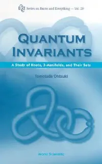 Buy Quantum Invariants (V29) (English, Ohtsuki Tomotada) — BookShops.in