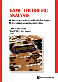 Buy Game Theoretic Analysis (English, Leon A. Petrosyan | David W. K. Yeung) — BookShops.in