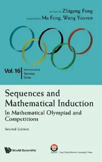 Buy Sequences and Mathematical Induction (English, Zhi-Gang Feng | Feng Ma | Youren Wang) — BookShops.in