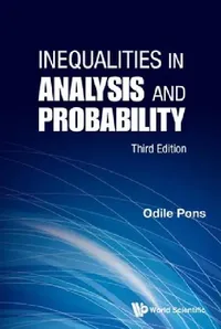 Buy Inequalities in Analysis and Probability (Third Edition) (English, Odile Pons) — BookShops.in