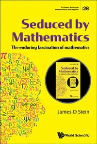 Buy Seduced by Mathematics (English, James D. Stein) — BookShops.in