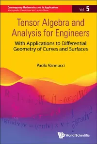 Buy Tensor Algebra and Analysis for Engineers (English, Paolo Vannucci) — BookShops.in
