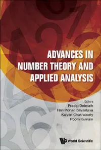 Buy Advances in Number Theory and Applied Analysis (English, Pradip Debnath | Hari M. Srivastava | Kalyan Chakraborty) — BookShops.in