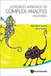 Buy Friendly Approach to Complex Analysis, a (Second Edition) (English, Amol Sasane | Sara Maad Sasane) — BookShops.in