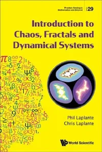 Buy Introduction to Chaos, Fractals and Dynamical Systems (English, Phillip A. Laplante | Chris Laplante) — BookShops.in