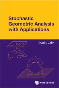 Buy Stochastic Geometric Analysis with Applications (English, Ovidiu Calin) — BookShops.in