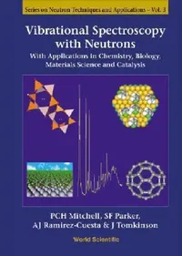 Buy Vibrational Spectroscopy Wth Neutrons V3 (English, Mitchell Philip C H) — BookShops.in