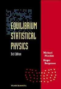 Buy Equilibrium Stat Phy(3rd Ed) (English, Plischke Michael) — BookShops.in