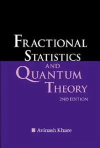 Buy Fractional Statistics & Quantum....(2ed) (English, Khare Avinash) — BookShops.in