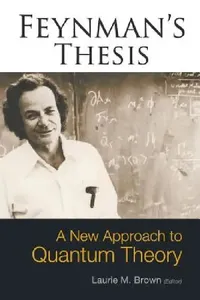 Buy Feynman's Thesis-A New Approach To... (English, Laurie M Brown) — BookShops.in
