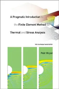 Buy A Pragmatic Intr to the Finite Element.. (English, Krysl Petr) — BookShops.in