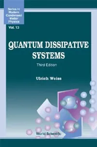 Buy Quantum Dissipative Sys (3rd Ed) (English, Weiss Ulrich) — BookShops.in