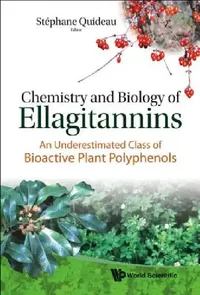 Buy Chemistry & Biology of Ellagitannins (English, Quideau Stephane) — BookShops.in