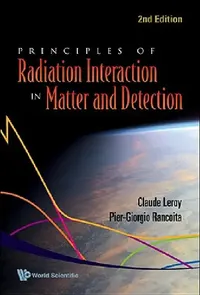 Buy Princip of Radiat Interact (2ed) (English, Leroy Claude) — BookShops.in