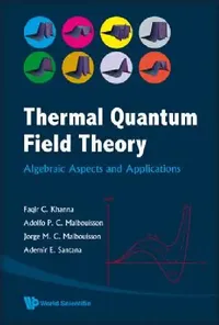 Buy Thermal Quantum Field Theory (English, Al Faqir C Khanna Et) — BookShops.in