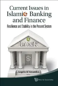 Buy Current Issues in Islamic Banking & Fi.. (English, Venardos Angelo M) — BookShops.in