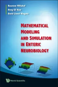 Buy Mathematical Modeling and Simulation in Enteric Neurobiology (English, Roustem Miftahof | Hong Gil Nam | David Lionel Wingate) — BookShops.in