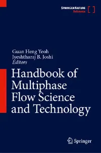 Buy Handbook of Multiphase Flow Science and Technology (English, Guan Heng Yeoh | Jyeshtharaj B. Joshi) — BookShops.in