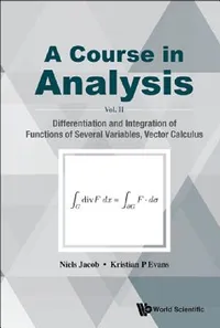 Buy Course in Analysis, a - Vol. II (English, Niels Jacob | Kristian P. Evans) — BookShops.in