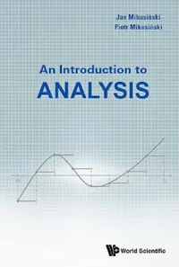 Buy An Introduction to Analysis (English, Piotr Mikusinski | Jan Mikusinski) — BookShops.in