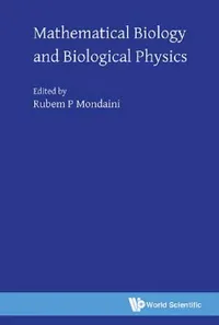 Buy Mathematical Biology and Biological Physics (English, Rubem P. Mondaini) — BookShops.in