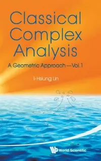 Buy Classical Complex Analysis (English, I-Hsiung Lin) — BookShops.in